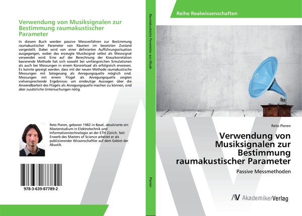 Verwendung von Musiksignalen zur Bestimmung raumakustischer Parameter, Taschenbuch von Reto Pieren, AV Akademikerverlag, 9783639877892