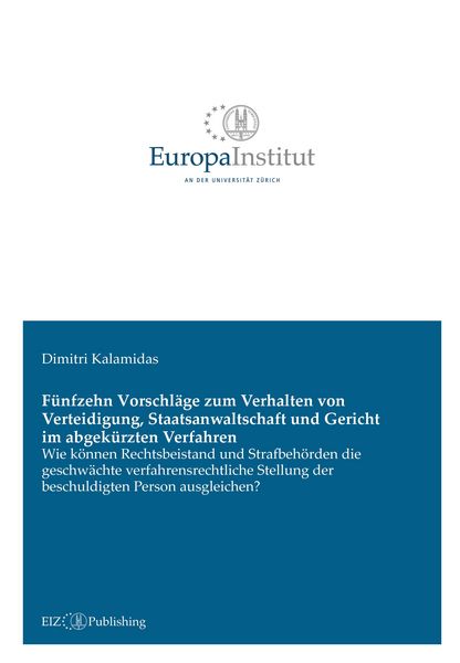 Produktbild: F&uuml;nfzehn Vorschl&auml;ge zum Verhalten von Verteidigung, Staatsanwaltschaft und Gericht im abgek&uuml;rzten Verfahren
