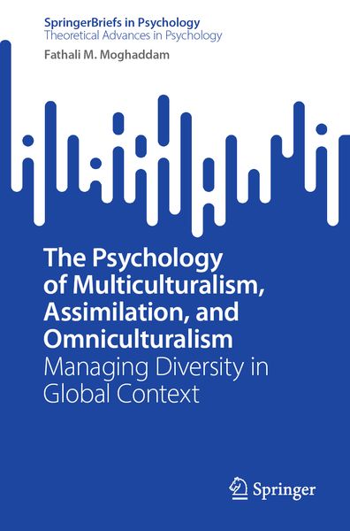 Produktbild: The Psychology of Multiculturalism, Assimilation, and Omniculturalism