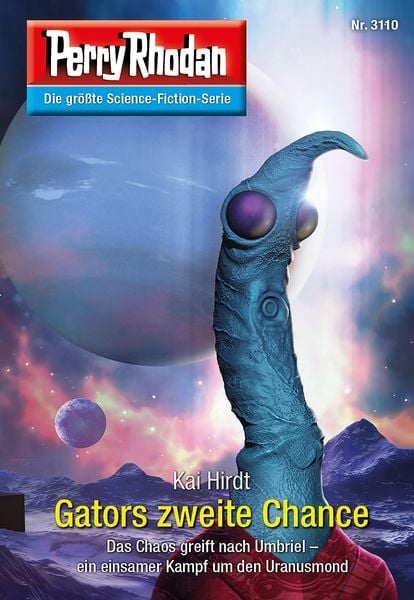 Produktbild: Perry Rhodan 3110: Gators zweite Chance