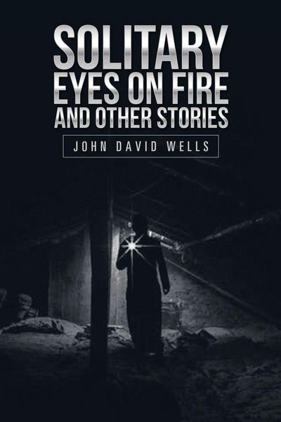Produktbild: Solitary Eyes on Fire and Other Stories