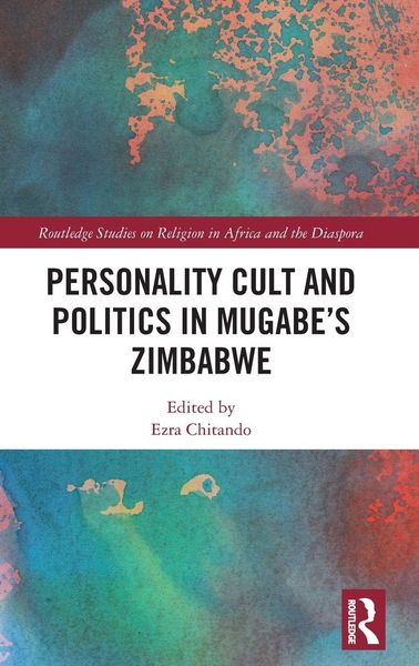 Produktbild: Personality Cult and Politics in Mugabe's Zimbabwe