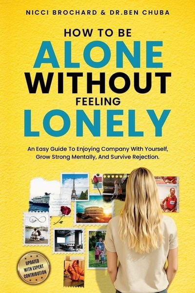 Produktbild: How To Be Alone Without Feeling Lonely