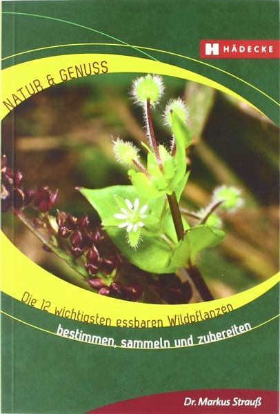Produktbild: Die 12 wichtigsten essbaren Wildpflanzen