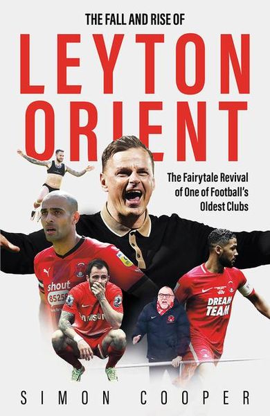 Produktbild: The Fall and Rise of Leyton Orient