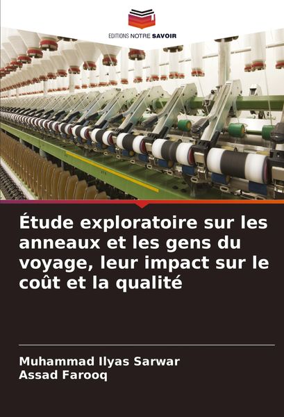Produktbild: &Eacute;tude exploratoire sur les anneaux et les gens du voyage, leur impact sur le co&ucirc;t et la qualit&eacute;