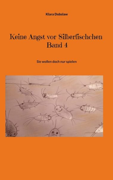 Produktbild: Keine Angst vor Silberfischchen Band 4