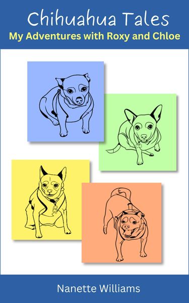 Produktbild: Chihuahua Tales: My Adventures with Roxy and Chloe