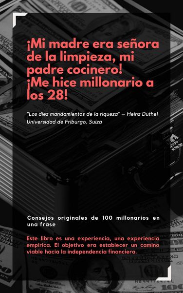 Produktbild: &iexcl;Mi madre era se&ntilde;ora de la limpieza, mi padre cocinero! &iexcl;Me hice millonario a los 28!