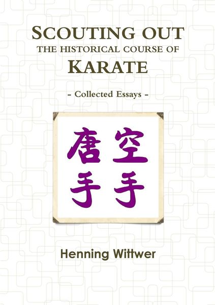 Scouting Out The Historical Course Of Karate
