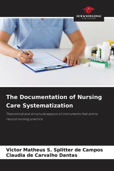 Produktbild: The Documentation of Nursing Care Systematization