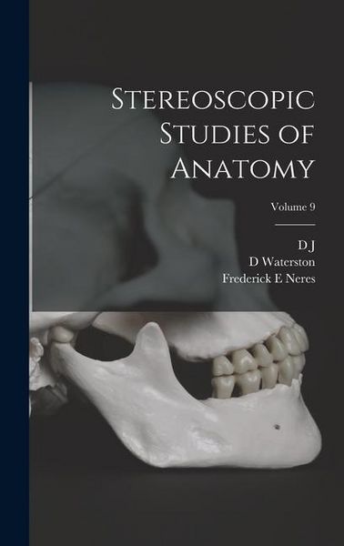 Produktbild: Stereoscopic Studies of Anatomy; Volume 9