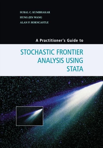 Produktbild: A Practitioner's Guide to Stochastic Frontier Analysis Using Stata