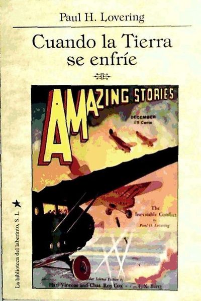 Produktbild: Cuando la Tierra se enfr&iacute;e y otras fantas&iacute;as b&eacute;lico cient&iacute;ficas