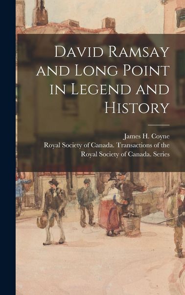 Produktbild: David Ramsay and Long Point in Legend and History