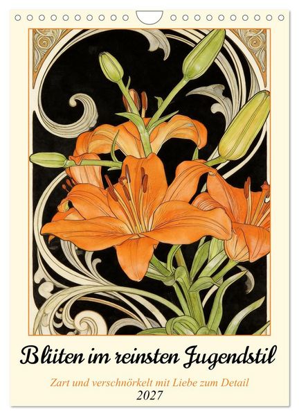 Produktbild: Bl&uuml;ten im reinsten Jugenstil (Wandkalender 2027 DIN A4 hoch), CALVENDO Monatskalender