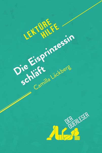 Produktbild: Die Eisprinzessin schl&auml;ft von Camilla L&auml;ckberg (Lekt&uuml;rehilfe)