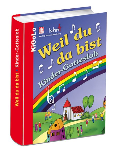 Weil du da bist