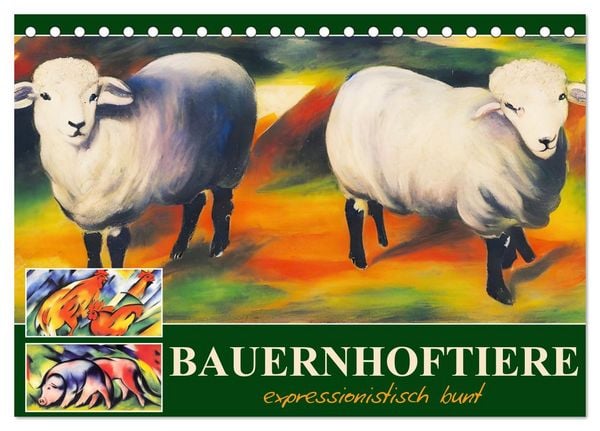 Bauernhoftiere, expressionistisch bunt (Tischkalender 2026 DIN A5 quer), CALVENDO Monatskalender