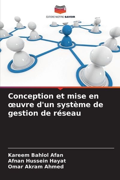 Produktbild: Conception et mise en &iquest;uvre d'un syst&egrave;me de gestion de r&eacute;seau