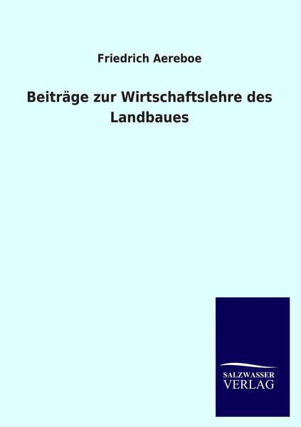 Produktbild: Beitr&auml;ge zur Wirtschaftslehre des Landbaues