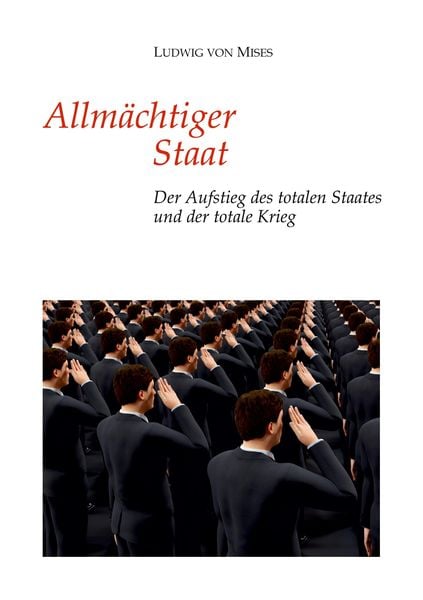 Produktbild: Mises, L: Allm&auml;chtiger Staat