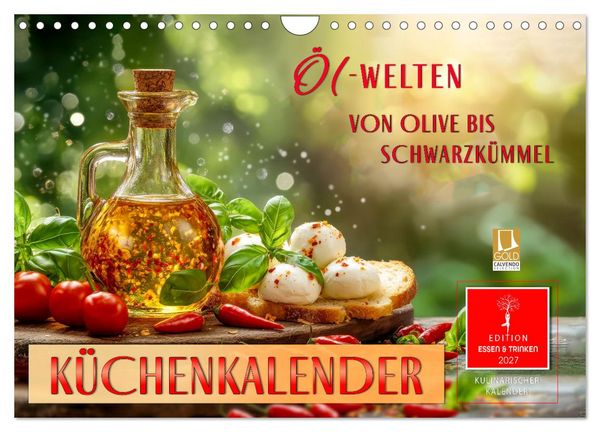 Produktbild: K&uuml;chenkalender - &Ouml;L-Welten (Wandkalender 2027 DIN A4 quer), CALVENDO Monatskalender