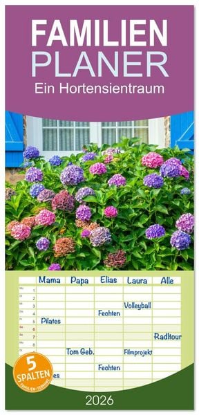 Produktbild: Familienplaner 2026 - Ein Hortensientraum mit 5 Spalten (Wandkalender, 21 x 45 cm) CALVENDO