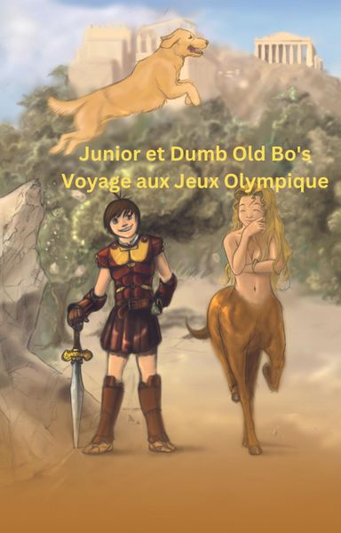 Produktbild: Junior et Dumb Old Bo's Voyage aux Jeux Olympique