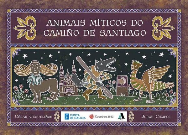 Produktbild: Animais m&iacute;ticos do Cami&ntilde;o de Santiago