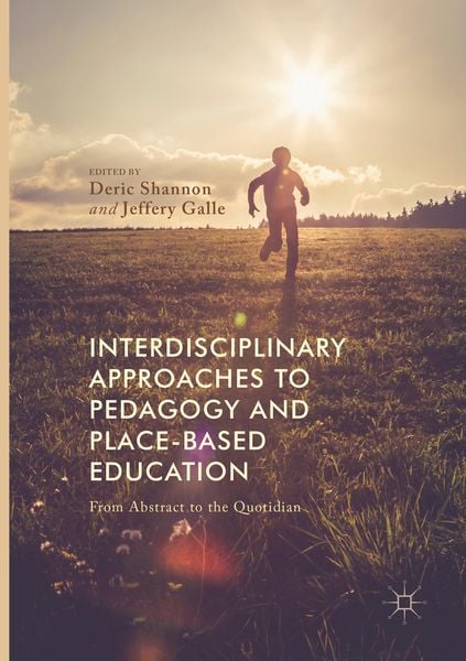 Produktbild: Interdisciplinary Approaches to Pedagogy and Place-Based Education