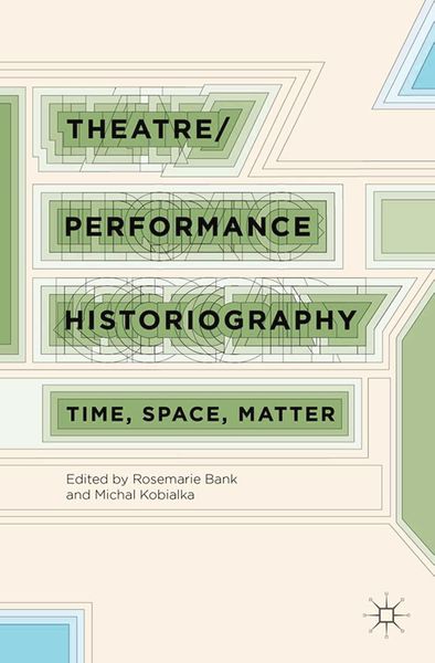 Produktbild: Theatre/Performance Historiography