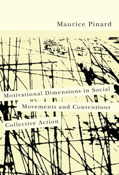Produktbild: Pinard, M: Motivational Dimensions in Social Movements and C