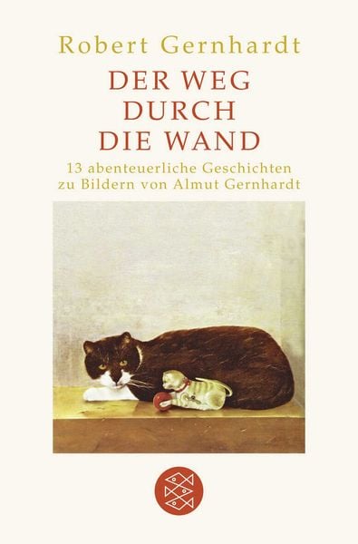 Der Weg durch die Wand, Gebundene Ausgabe von Robert Gernhardt, Fischer Taschenbuch Verlag, 9783596189267