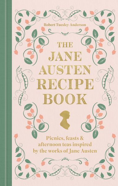 Produktbild: The Jane Austen Recipe Book