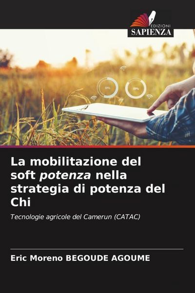Produktbild: La mobilitazione del soft potenza nella strategia di potenza del Chi