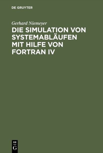 Produktbild: Die Simulation von Systemabl&auml;ufen mit Hilfe von FORTRAN IV