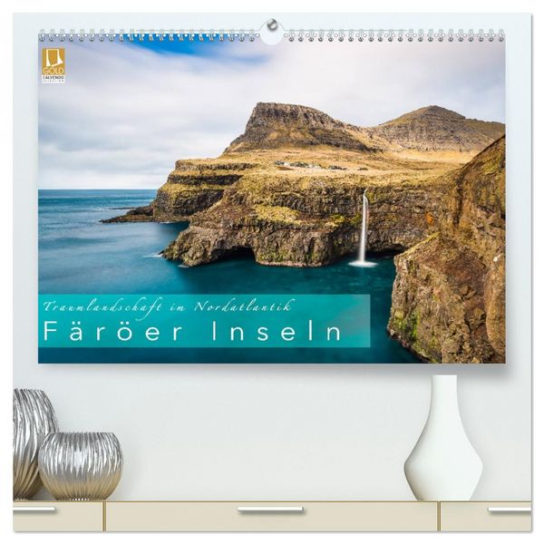Produktbild: Traumlandschaft im Nordatlantik. F&auml;r&ouml;er Inseln (hochwertiger Premium Wandkalender 2026 DIN A2 quer), Kunstdruck in Hochglanz