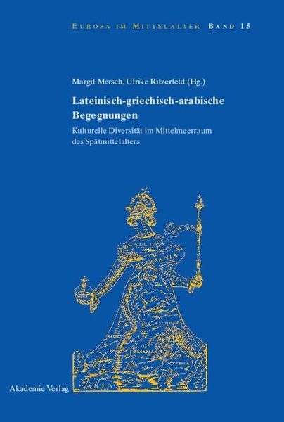 Produktbild: Lateinisch-griechisch-arabische Begegnungen