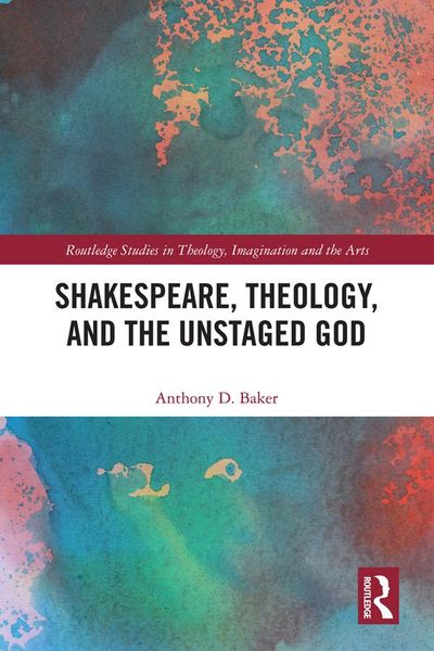 Produktbild: Shakespeare, Theology, and the Unstaged God