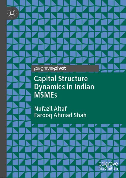 Produktbild: Capital Structure Dynamics in Indian MSMEs