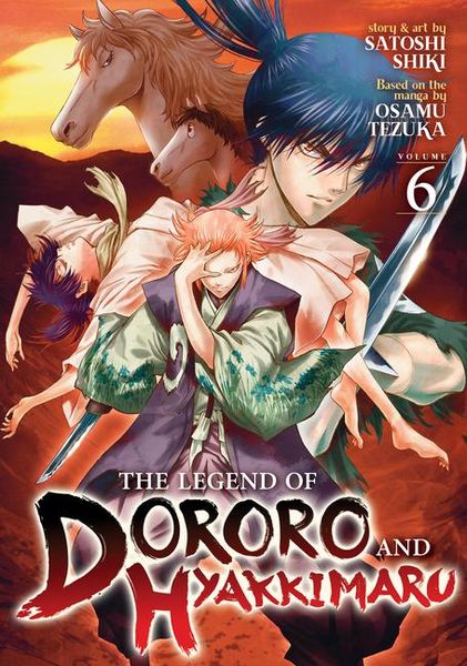 Produktbild: The Legend of Dororo and Hyakkimaru Vol. 6