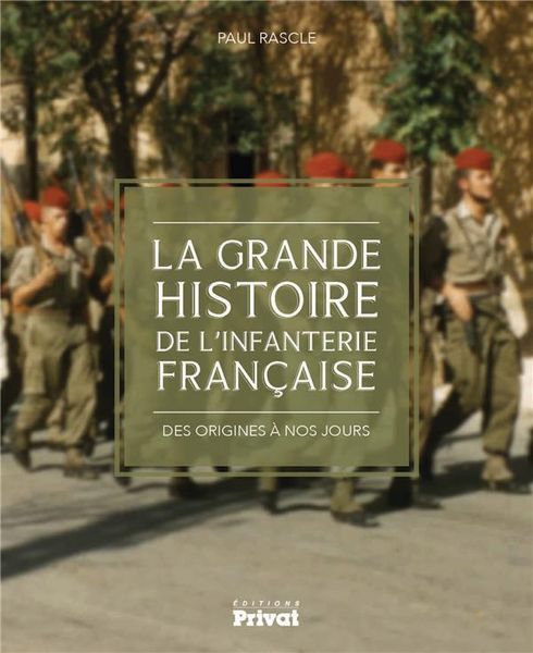 Produktbild: L'infanterie fran&ccedil;aise des origines &agrave; nos jours