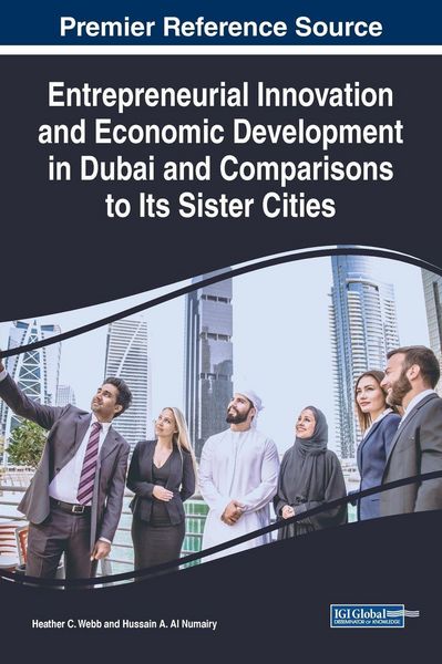 Produktbild: Entrepreneurial Innovation and Economic Development in Dubai and Comparisons to Its Sister Cities