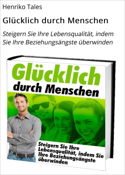 Produktbild: Gl&uuml;cklich durch Menschen