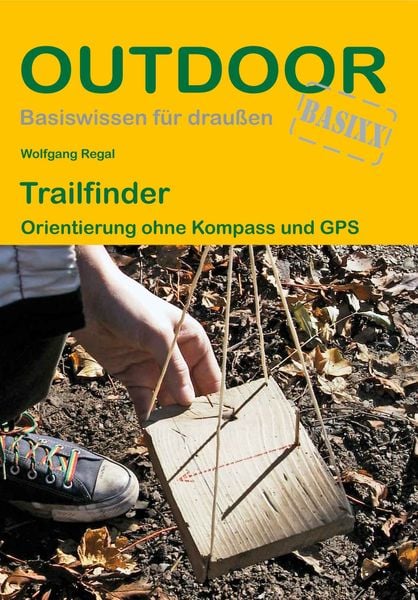 Trailfinder, Taschenbuch von Wolfgang Regal, Stein, Conrad, Verlag, 9783866863255