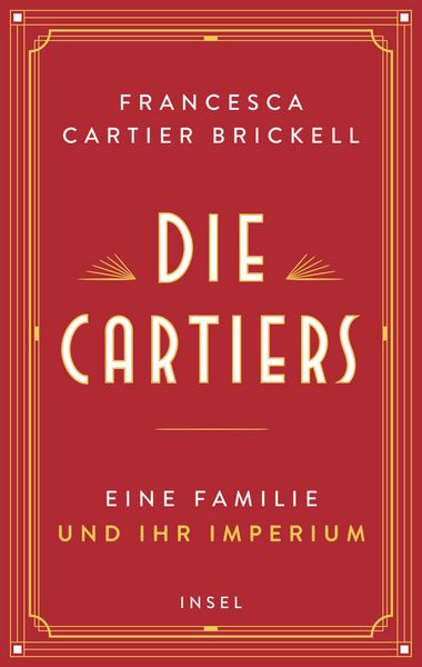 Die Cartiers, Taschenbuch von Francesca Cartier Brickell, Insel, 9783458684404