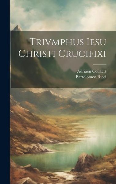Produktbild: Trivmphus Iesu Christi crucifixi