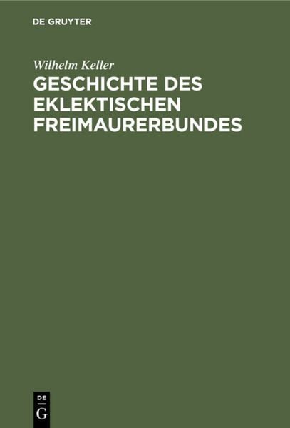 Produktbild: Geschichte des eklektischen Freimaurerbundes