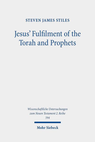 Produktbild: Jesus' Fulfilment of the Torah and Prophets